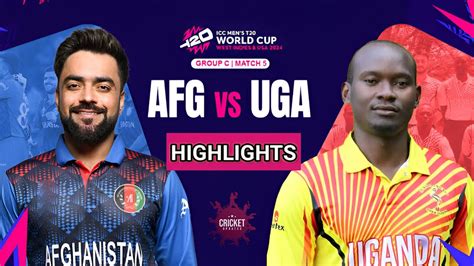 Afghanistan Vs Uganda Icc Men S T World Cup Match