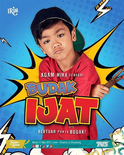 Im a kid with big dreams official twitter. Drama Budak Ijat (TV3) | MyInfotaip