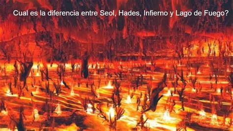 Qué es el Hades Seol Infierno y Lago de fuego YouTube