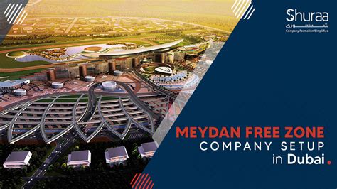 Meydan Free Zone Company Setup In Dubai Uae