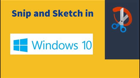 How To Use Snip And Sketch Windows Youtube