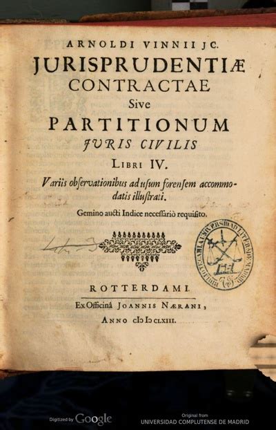 Arnoldi Vinnii Contractae Sive Partitionum Juris Civilis Libri Iv