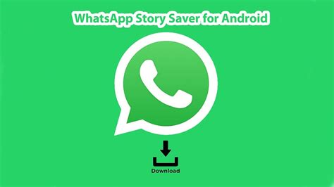 How To Save Whatsapp Video Stories To Your Android Device 1 Minute