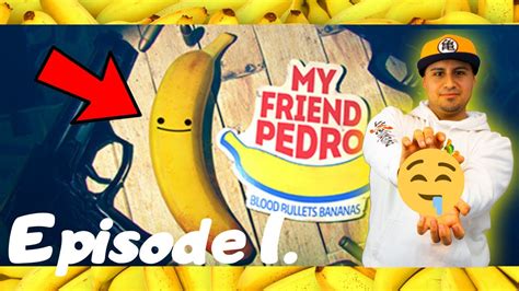 My Friend Pedro Ep 1 Why Is This Banana Talking To Me Youtube