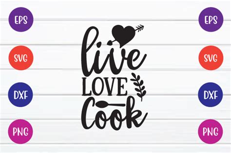 Live Love Cook Svg Graphic By Printablesvg · Creative Fabrica