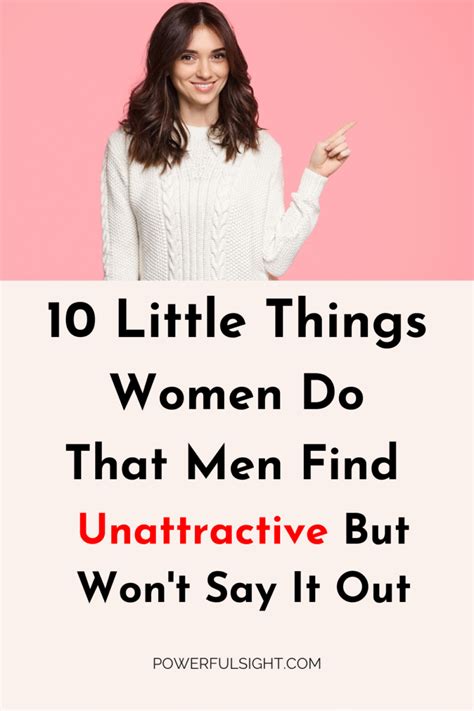 10 Things Men Don T Find Attractive In Women Powerful Sight