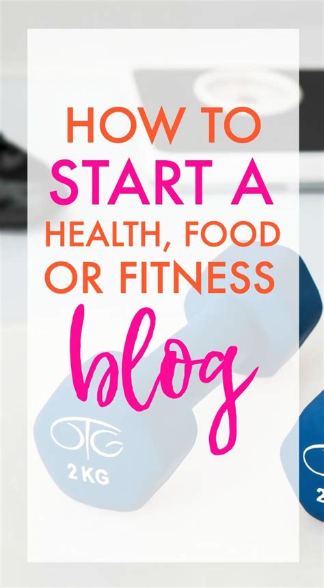 Learn To Start A Health Food Or Fitness Blog In A Few Easy Steps Use