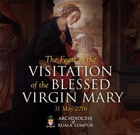 The Feast Of The Visitation Of The Blessed Virgin Mary Mother Mary