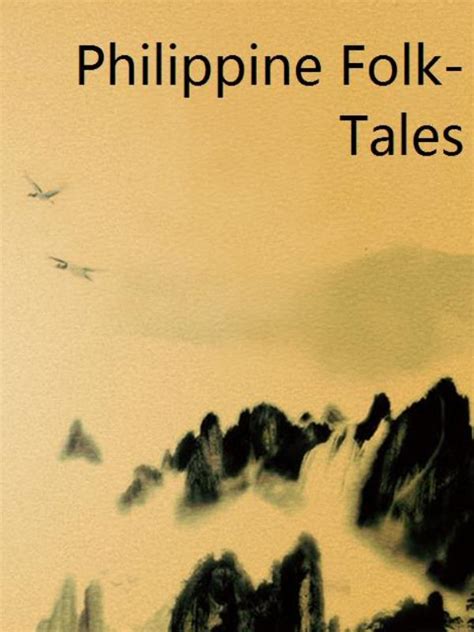 Read Philippine Folk Tales Novel Book Online Free Clara Kern Bayliss