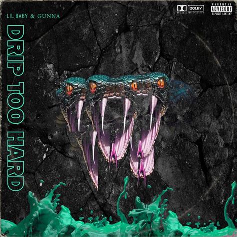 Lil Baby And Gunna Drip Too Hard Cover Art Design