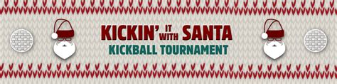 Kickin It With Santa Kickball Tournament Fed Hill Volo
