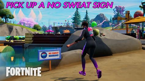 Pick Up A No Sweat Sign Fortnite No Sweat Summer Quests Youtube