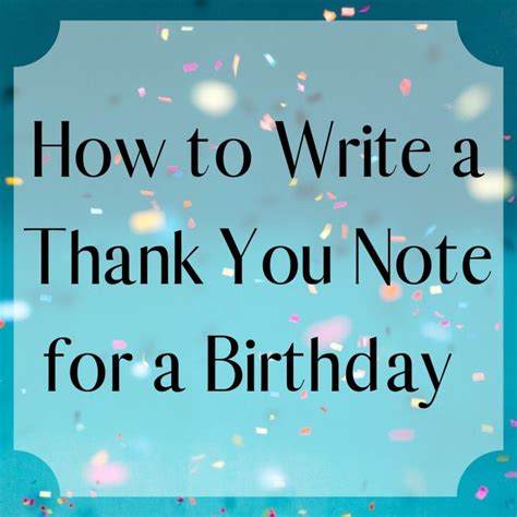 These Cute Messages Will Help You Say Thank You For The Birthday