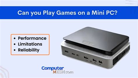Can You Play Games On A Mini Pc Capabilities And Limitations