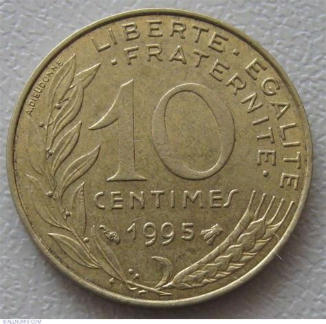 10 Centimes 1995 Fifth Republic Francs 1986 2001 France Coin 927