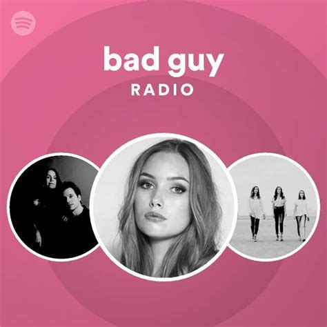 bad guy radio playlist by spotify spotify