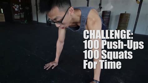 challenge 100 pushups 100 squats for time youtube