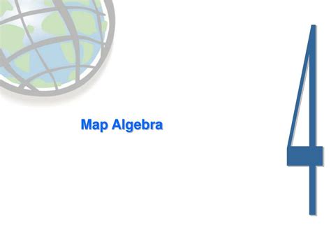 Ppt Map Algebra Powerpoint Presentation Free Download Id3721099