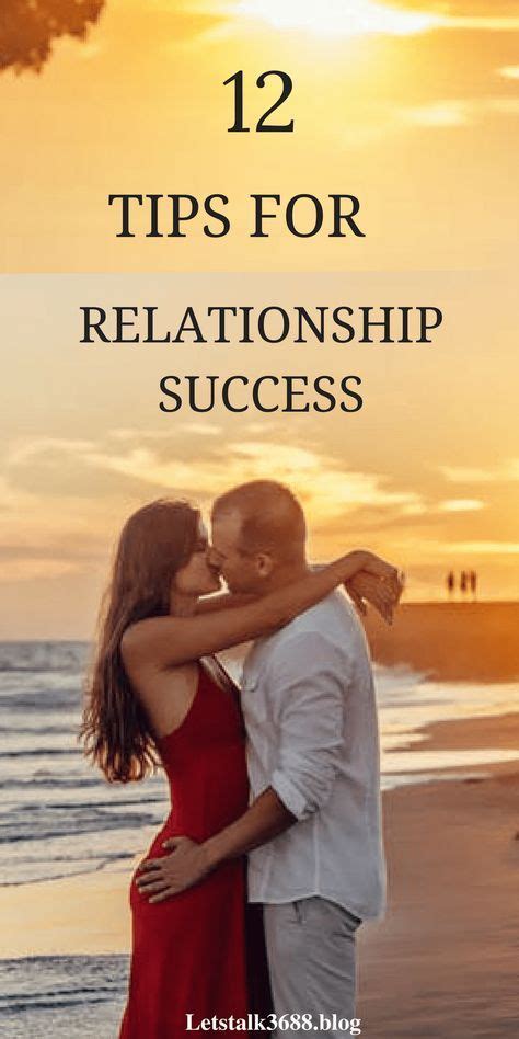 12 Tips For Relationship Success Life In Your Wallet Relationship Relationship Advice