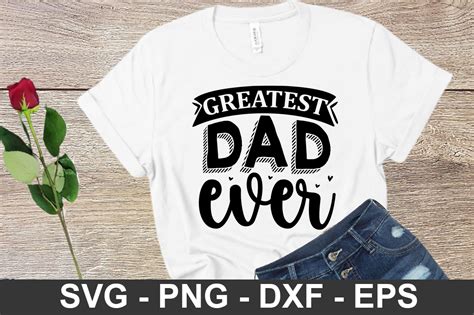 Greatest Dad Ever Svg Graphic By Black Cat Studio · Creative Fabrica