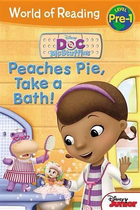 Doc Mcstuffins Peaches Pie Take A Bath Level Pre By Disney Book