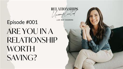 Episode 001 Are You In A Relationship Worth Saving Youtube