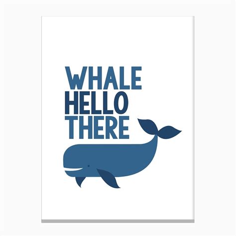 Whale Hello There Canvas Print By Pug Pup Prints Fy