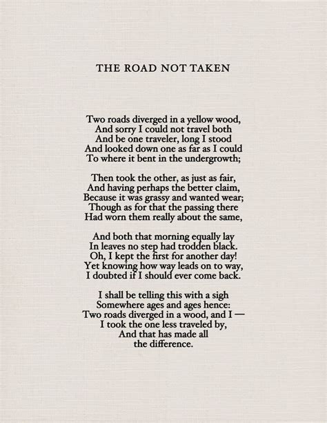 Analysis of robert frost's the road not taken. The Road Not Taken - Robert Frost A dear mentor sent this ...
