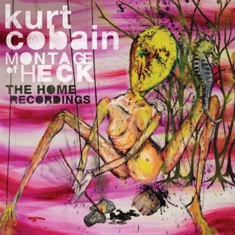 Kurt Cobain Montage Of Heck The Home Recordings Recensioni