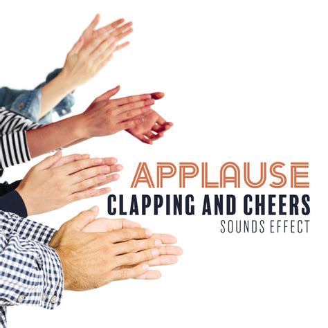 ‎applause Clapping And Cheers Sounds Effect By Sounds Effects Academy