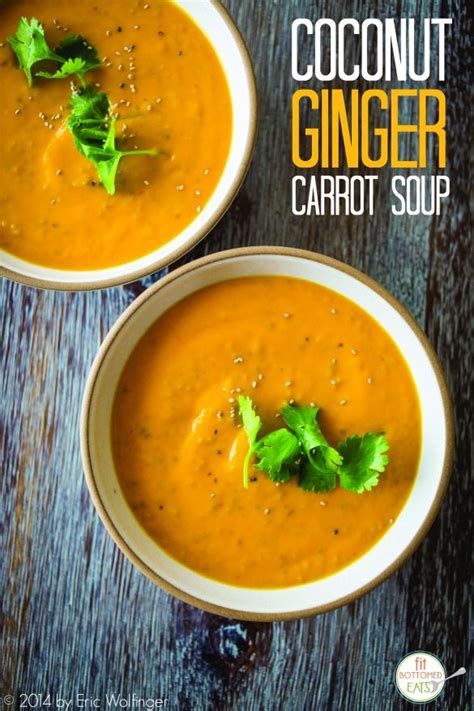 From A Coconut Ginger Carrot Soup With Chia You Need To