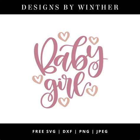 Free Baby Girl Svg Dxf Png And Jpeg Designs By Winther