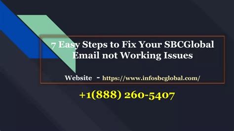 Ppt 7 Easy Steps To Fix Your Sbcglobal Email Not Working Issues 1 888