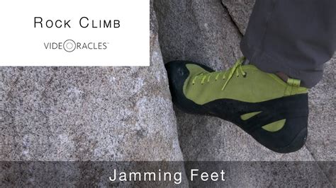 Crack Climbing Jamming Feet Youtube