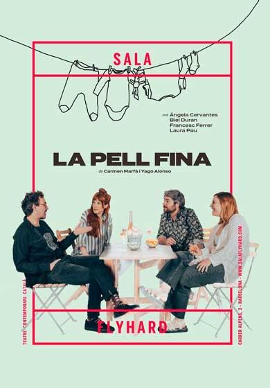 La Pell Fina Teatro Barcelona