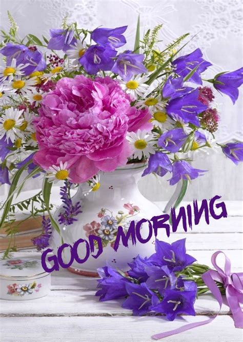 Good Morning Greetings In 2020 Good Morning Flowers Quotes Good