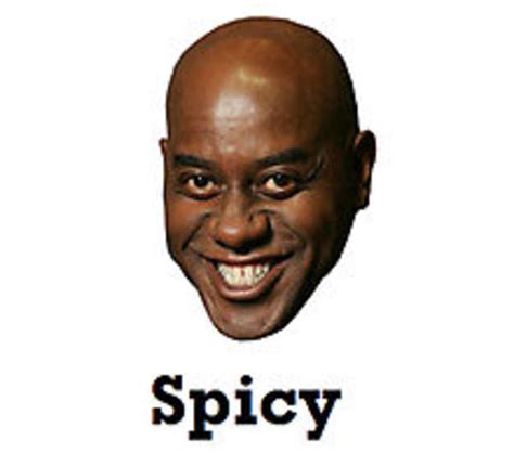 Spicy Ainsley Harriot Spicy Memes Know Your Meme