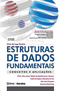 Estruturas De Dados Fundamentais Conceitos E Aplica Es Ebook Resumo Ler Online E Pdf