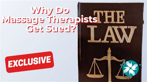 Why Do Massage Therapists Get Sued American Massage Council