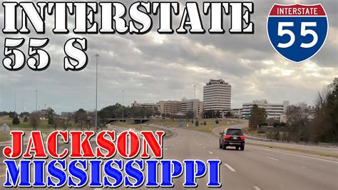I 55 South Jackson Mississippi 4k Highway Drive Youtube