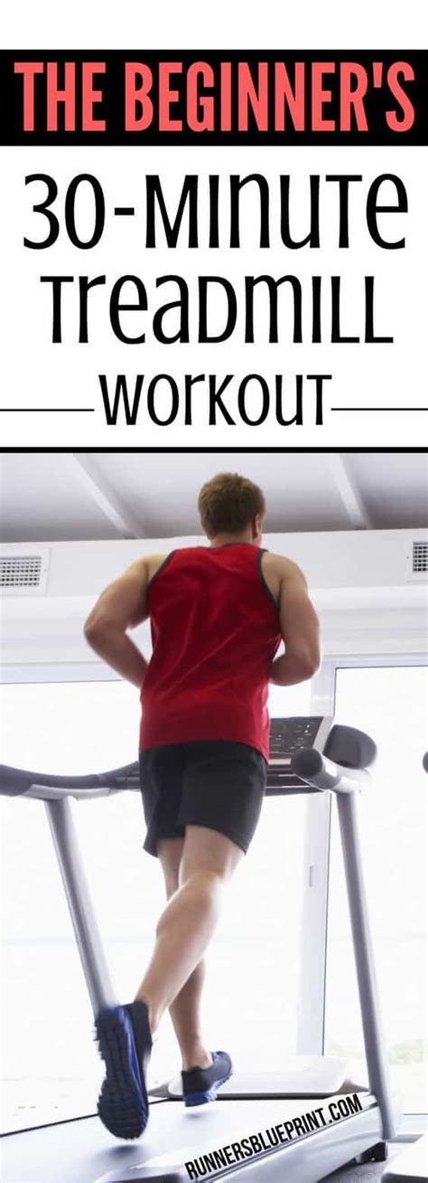 start treadmill running 6 treadmill workouts for beginners — 30 minute treadmill workout