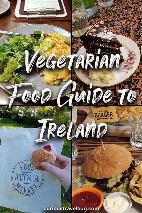 Where To Eat Vegetarian Food In Ireland Ireland Food Vegetarian