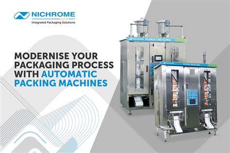Modernise Your Packaging Process With Automatic Packaging Machines