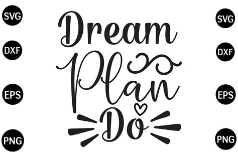 Dream Plan Do Svg Graphic By Svg Shop · Creative Fabrica