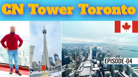 Cn Tower Canada Worlds Highest External Edge Walk Tallest Tower In The Western