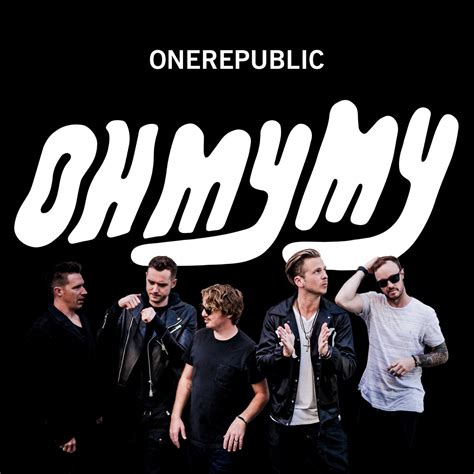 ‎oh My My Deluxe Edition By Onerepublic On Apple Music