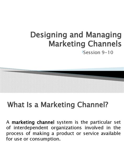 Session 9 10 Marketing Channels Pdf Marketing Business