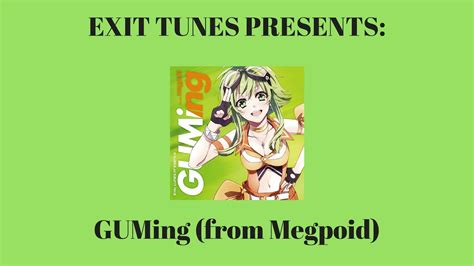 Exit Tunes Presents Guming From Megpoid Vocaloid Full Album Youtube