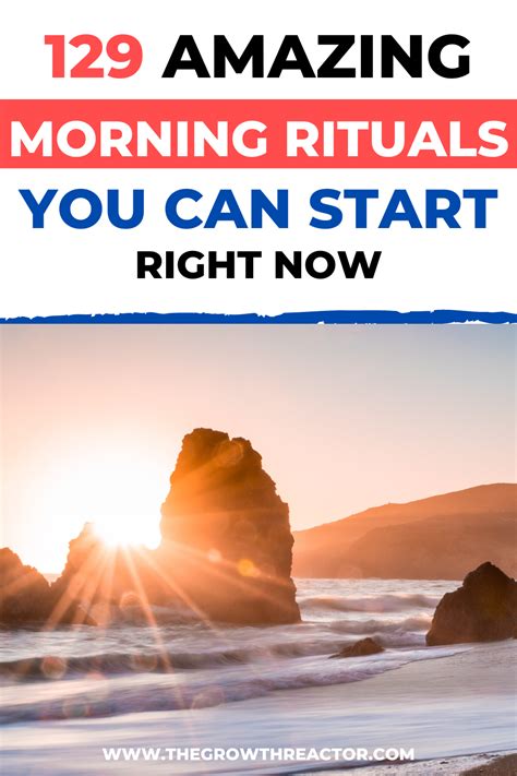 129 amazing morning rituals you can start right now thegrowthreactor morning ritual rituals