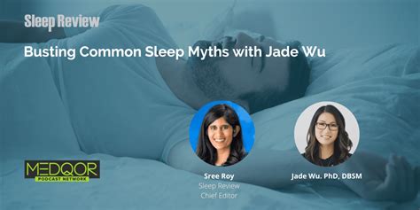 busting common sleep myths with jade wu sleep review